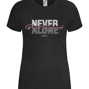 Never Alone BF Design - Comfort women's t-shirt