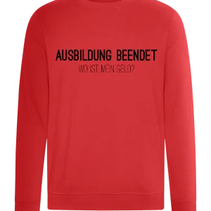 Ausbildung Beendet Text Design - Comfort unisex sweater