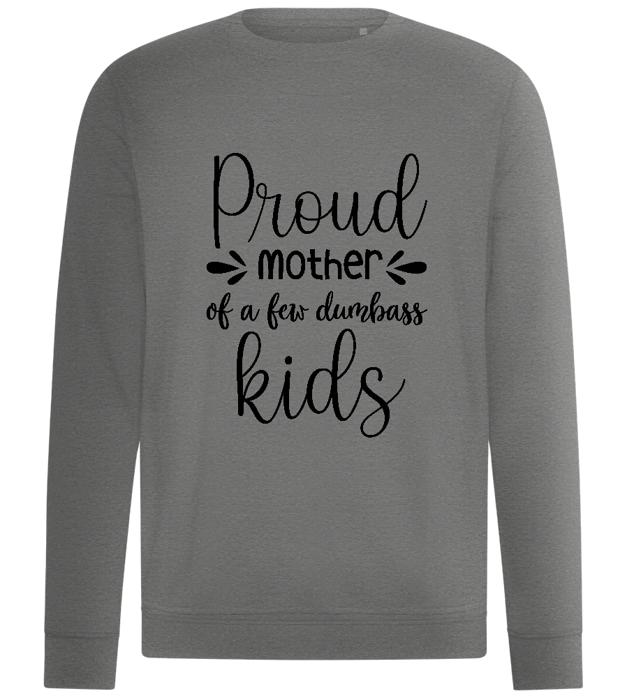 Proud Mother Of Dumbasses Design - Comfort unisex sweater – Image 6