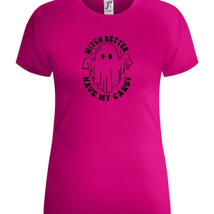 Witch Better Have Candy Design - Comfort women's t-shirt