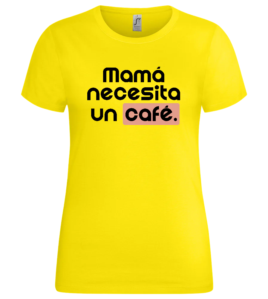 Mamá y su Café Design - Premium women's t-shirt