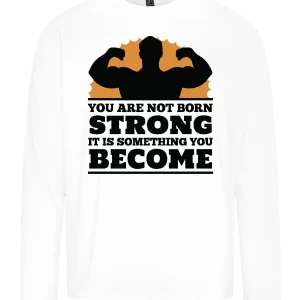 Born to Become Strong Design - Premium men's long sleeve t-shirt
